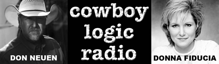 Cowboy Logic Radio Donna Fiducia Don Neuen